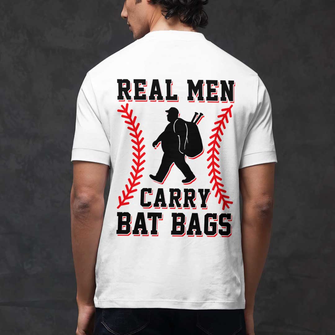 Real Men Carry Bat Bags - Black and White Baseball T-Shirt
