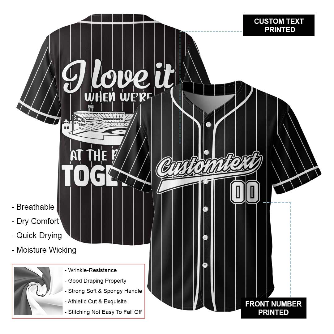 Love It When We're At The Ballpark - Custom Couple Baseball Jersey