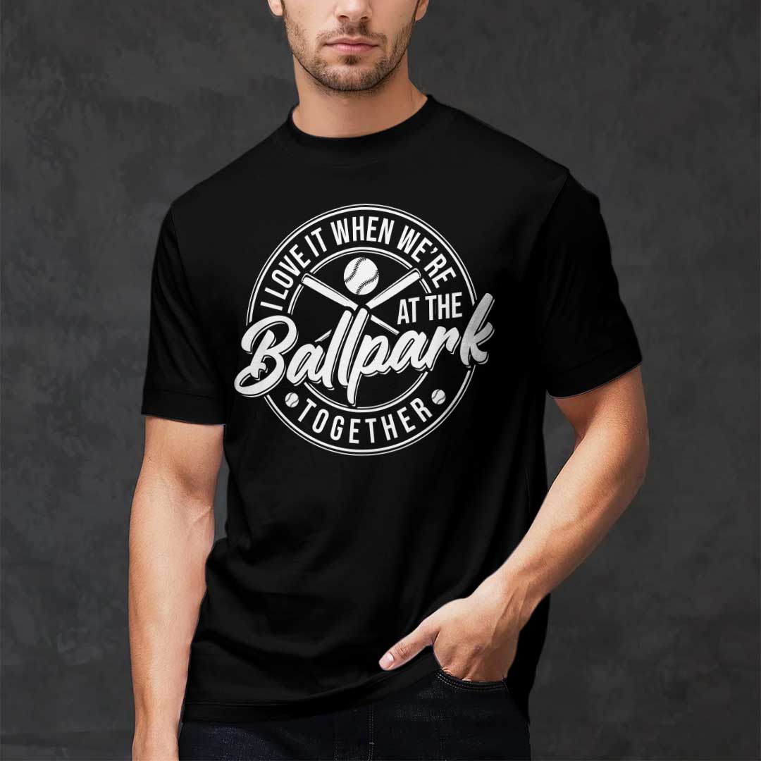 Love It When We're At The Ballpark Together - Black White Baseball Couple T-Shirt